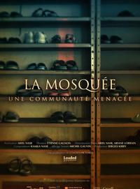 Filmposter von La Mosquée: une communauté menacée