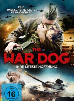 The War Dog - Ihre letzte Hoffnung