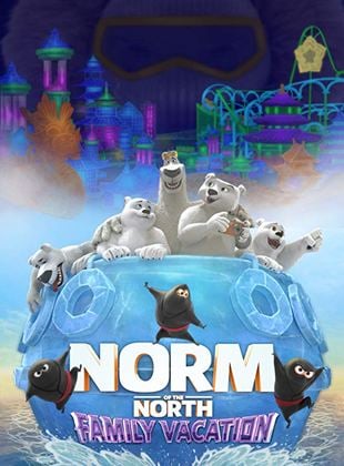 Norm of the North: Family Vacation