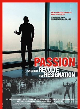 Passion – Zwischen Revolte und Resignation
