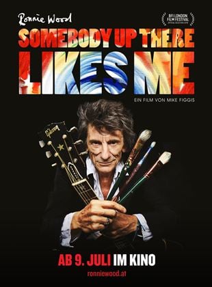  Ronnie Wood: Somebody Up There Likes Me