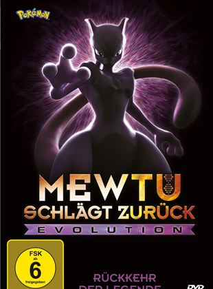  Pokémon: Mewtu schlägt zurück – Evolution