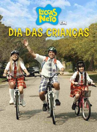 Luccas Neto em: Dia das Crianças