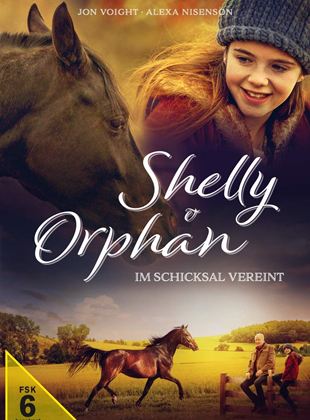 Shelly und Orphan - Im Schicksal vereint