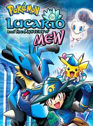 Pokémon - Der Film: Lucario und das Geheimnis von Mew