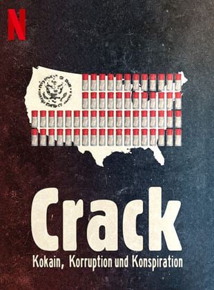  Crack: Kokain, Korruption und Konspiration