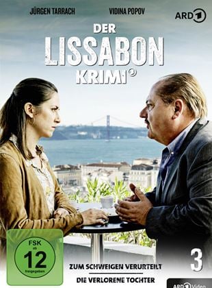 Der Lissabon-Krimi: Zum Schweigen verurteilt