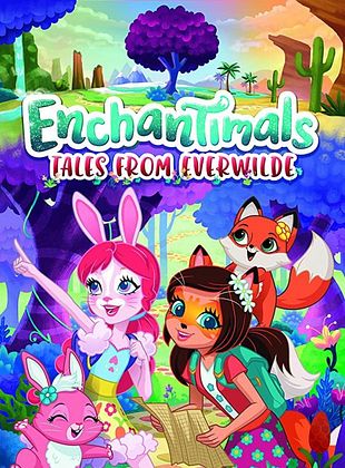 Poster der Serie Enchantimals: Geschichten aus Immergrün