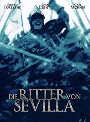 Die Ritter von Sevilla