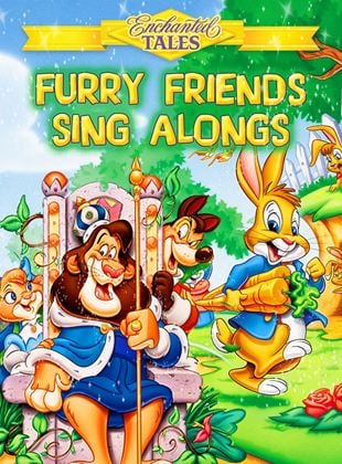 Enchanted Tales Furry Friends Sing Alongs