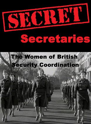 Secret Secretaries: The Women of British Security Co-ordination