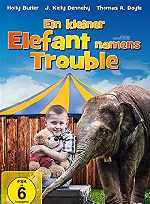 Ein kleiner Elefant namens Trouble