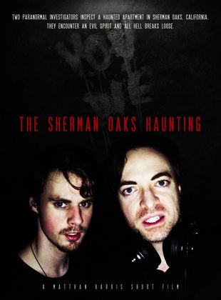 The Sherman Oaks Haunting - Der Sherman Oaks Spuk