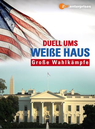 Duell ums Weiße Haus: Große Wahlkämpfe