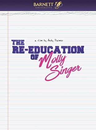  The Re-Education Of Molly Singer
