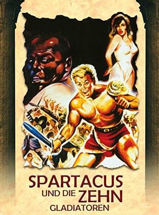 Spartacus und die zehn Gladiatoren