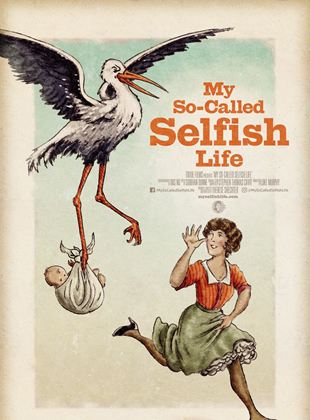 My So-Called Selfish Life