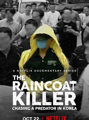 Der Regenmantel-Killer: Mörderjagd in Korea