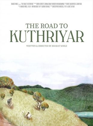 The Road to Kuthriyar