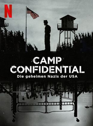  Camp Confidential: Die geheimen Nazis der USA