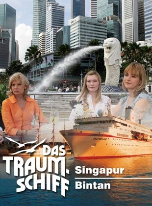Das Traumschiff - Singapur/Bintan