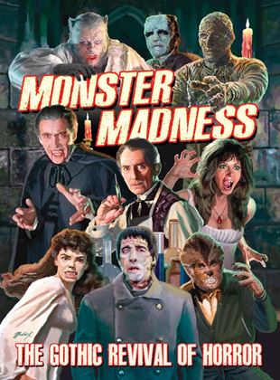 Monster Madness: The Gothic Revival of Horror