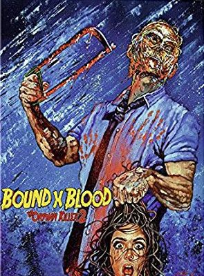 Filmposter von Bound X Blood: The Orphan Killer 2