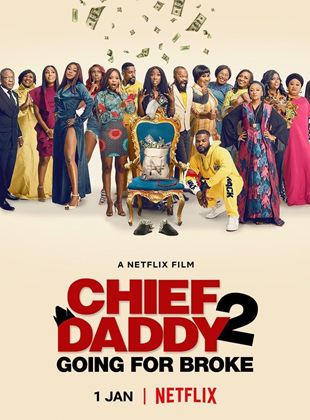 Chief Daddy 2: Going for Broke