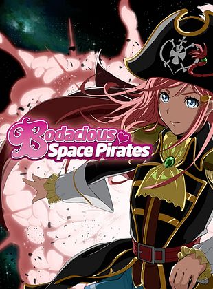 Bodacious Space Pirates