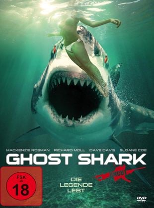  Ghost Shark - Die Legende lebt