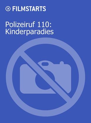 Polizeiruf 110: Kinderparadies