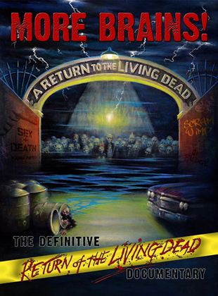  More Brains! A Return to the Living Dead