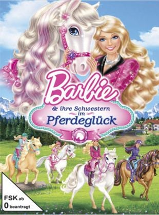  Barbie und ihre Schwestern im Pferdeglück