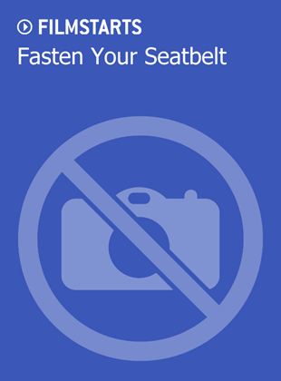  Fasten Your Seatbelt