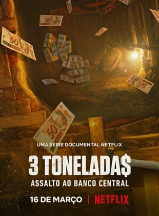 Drei Tonnen: Der Überfall auf die brasilianische Zentralbank