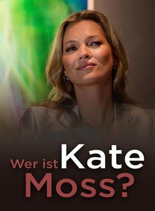 Wer ist Kate Moss?