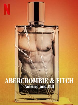  Abercrombie & Fitch: Aufstieg und Fall