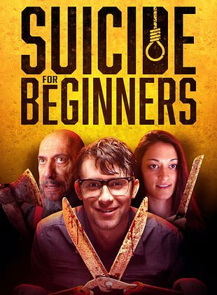 Filmposter von  Suicide For Beginners