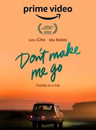 Don't Make Me Go (2022) online deutsch stream KinoX