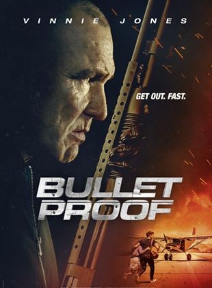 Bulletproof - Get out. Fast. (2022) online stream KinoX