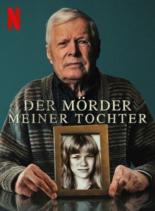 Der Mörder meiner Tochter