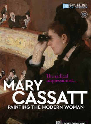 Exhibition on Screen: Mary Cassatt - Painting the Modern Woman