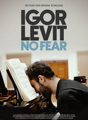 Igor Levit. No Fear (2022) stream online