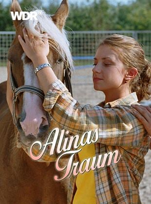 Alinas Traum - Der Film