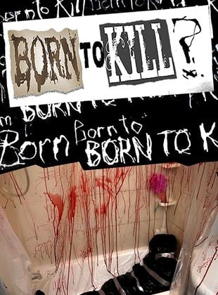 Born to Kill - Als Mörder geboren?