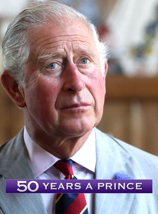 Charles: Fifty Years a Prince