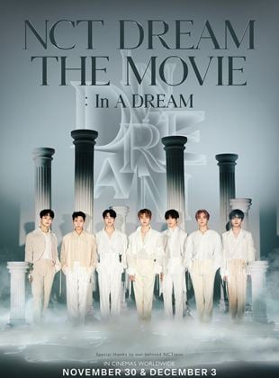 NCT Dream The Movie : In A Dream