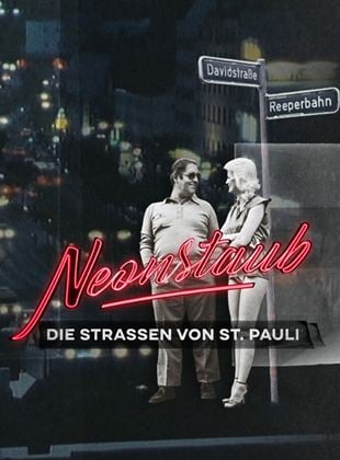 Neonstaub - Die Straßen von St. Pauli