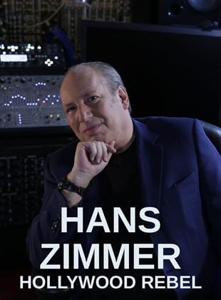 Hans Zimmer – Der Rebell von Hollywood