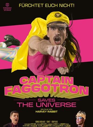  Captain Faggotron Saves The Universe